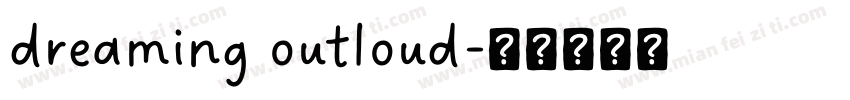 dreaming outloud字体转换
